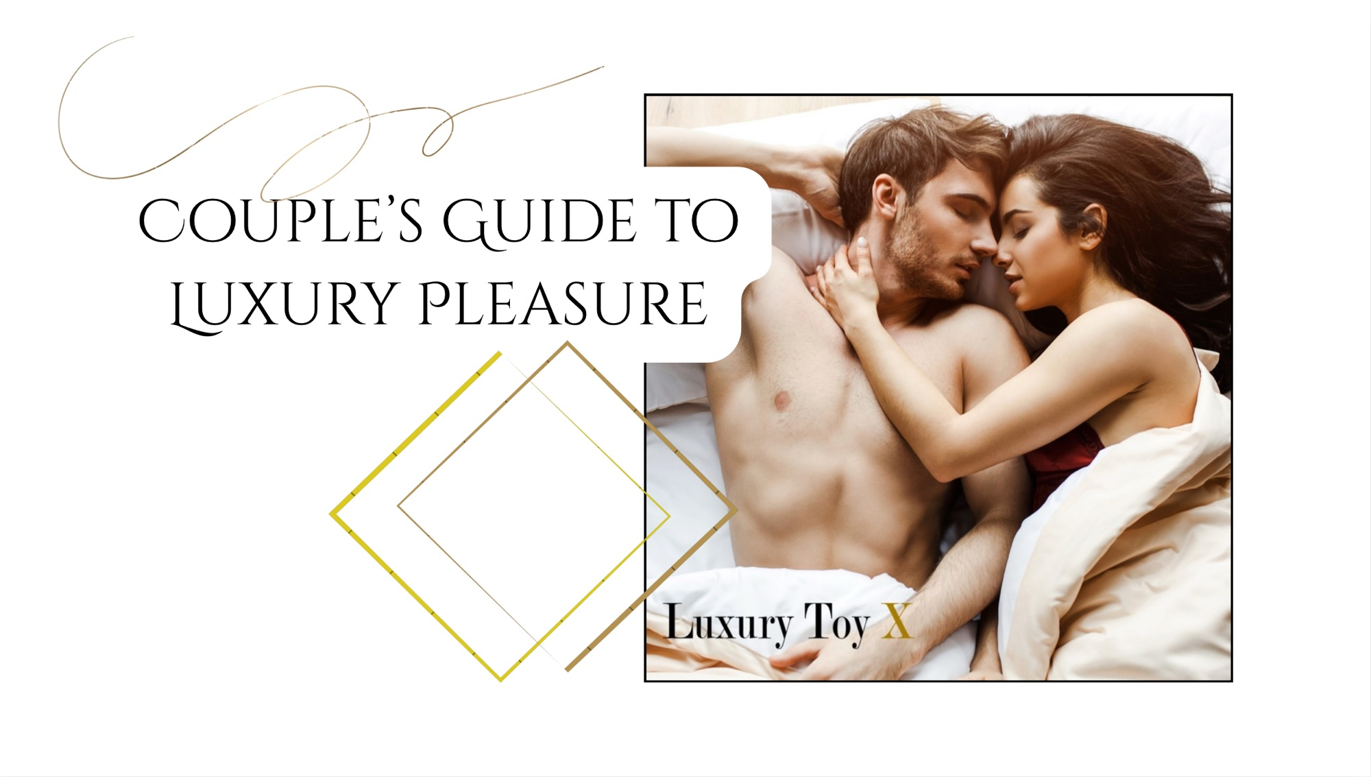 Couple’s Guide to Luxury Pleasure: Top Toys That Bring You Closer